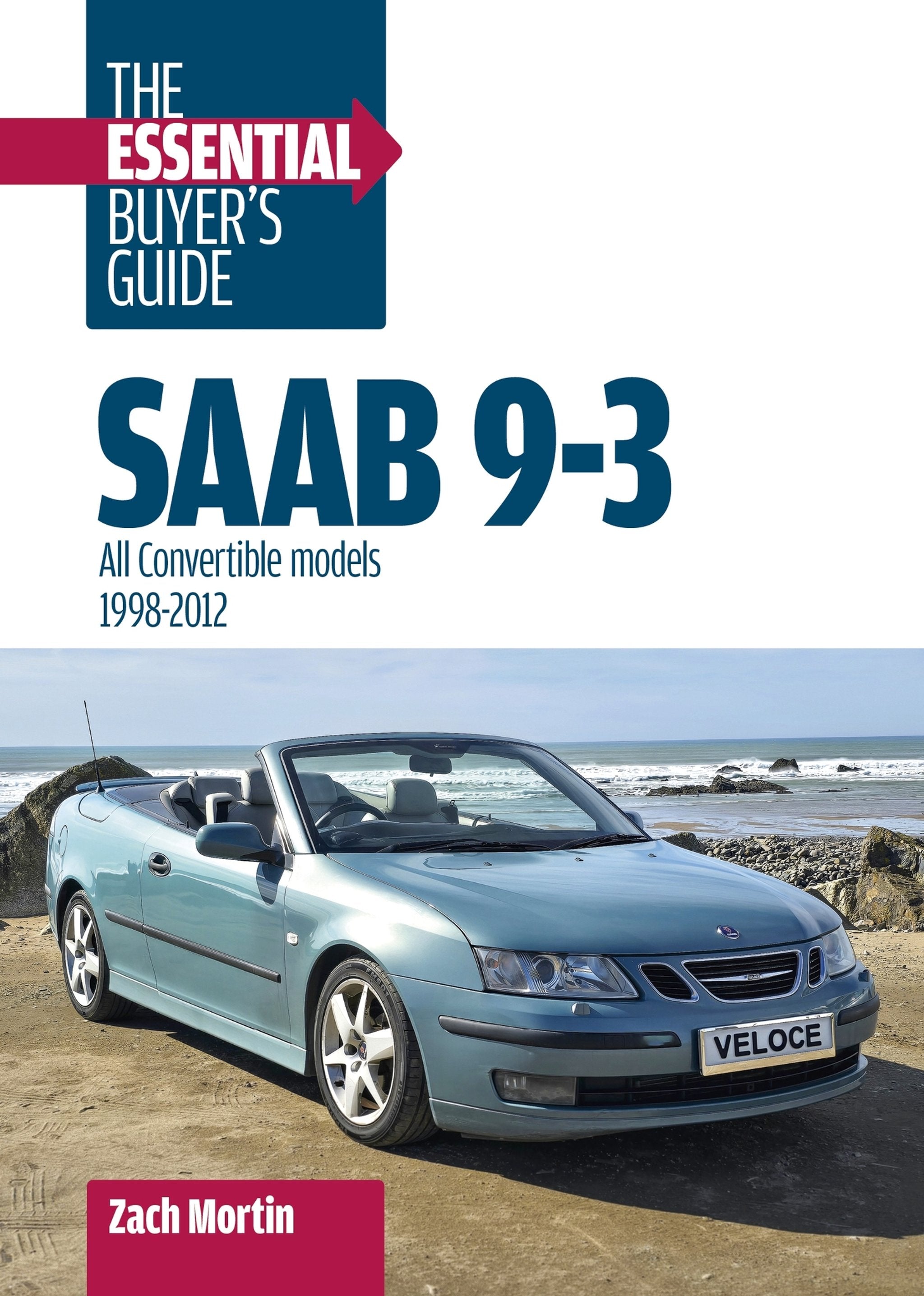 Cover image for Saab 9-3: The Essential Buyer’s Guide ISBN 9781836440994